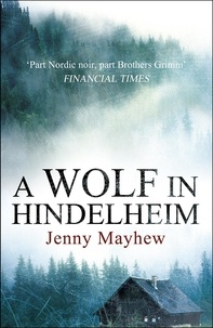 Jenny Mayhew - A Wolf in Hindelheim.