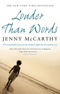 Jenny McCarthy - Louder Than Words.