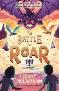 Jenny McLachlan et Ben Mantle - The Battle for Roar.