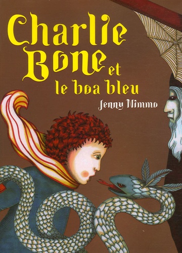 Jenny Nimmo - Les Enfants du Roi Rouge Tome 3 : Charlie Bone et le boa bleu.