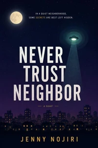 Never Trust Neighbor