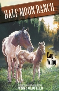 Jenny Oldfield - Eagle Wing - Book 18.