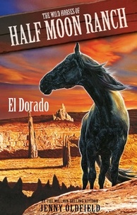Jenny Oldfield - El Dorado - Book 1.