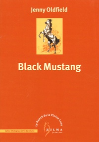 Jenny Oldfield - Le Ranch de la Pleine Lune Tome 1 : Black Mustang.
