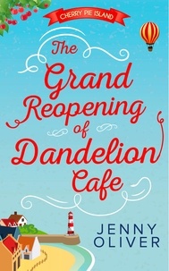 Jenny Oliver - The Grand Reopening Of Dandelion Cafe.