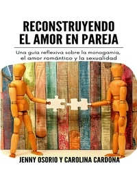  Jenny Osorio et  Carolina Cardona - Reconstruyendo el Amor en Pareja - Familia, relaciones y sociedad, #1.