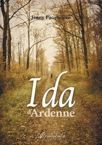 Jenny Pacqueteau - Ida d'Ardenne.