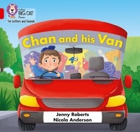 Jenny Roberts et Nicola Anderson - Chan and his Van - Band 02A/Red A.