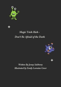  Jenny Salsberry - Magic Trick Rick - Don't Be Afraid of the Dark.