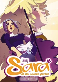 Sara et les contes perdus Tome 3