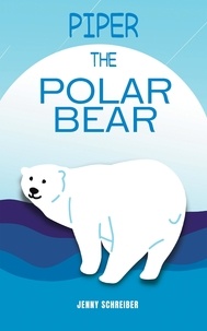  Jenny Schreiber - Piper the Polar Bear.