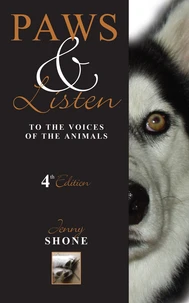 Paws &amp; Listen to the Voices of the Animals 4th Edition
