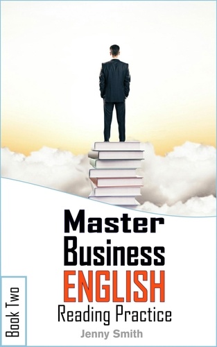  Jenny Smith - Master Business English. Book 2. Reading Practice - Master Business English, #2.