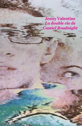La double vie de Cassiel Roadnight