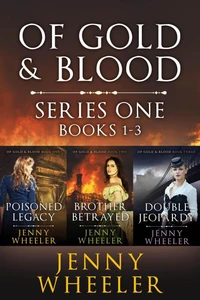 Of Gold &amp; Blood - Series 1 Books 1-3