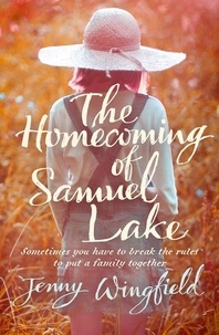 Jenny Wingfield - The Homecoming of Samuel Lake.