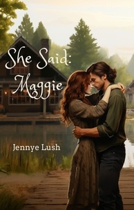  Jennye Lush - She Said: Maggie - He Said/She Said, #1.