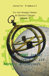 Les très étranges heures de Quentin Cipriani