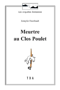 Meurtre au Clos Poulet