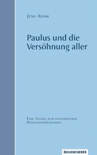 Paulus und die Versöhnung aller