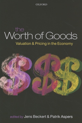 The Worth of Goods. Valuation and Pricing in the Economy
