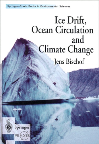 Jens Bischof - Ice Drift, Ocean Circulation and Climate Change.