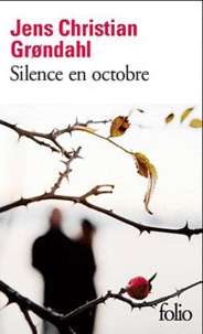 Jens Christian Grondahl - Silence en octobre.