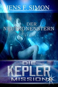 Der Neutronenstern (Die Kepler Mission 3)