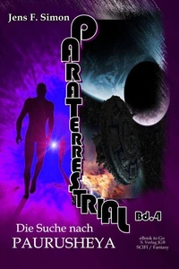Die Suche nach PAURUSHEYA (PARATERRESTRIAL 4)