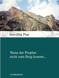 Wenn der Prophet nicht zum Berg kommt...
