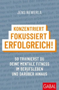 Konzentriert, fokussiert, erfolgreich!