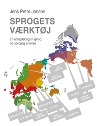 Jens Peter Jensen - Sprogets værktøj - En arbejdsbog til sprog og sproglig analyse.