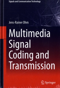 Jens-Rainer Ohm - Multimedia Signal Coding and Transmission.