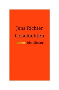 Geschichten heiter bis düster