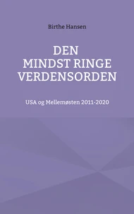 Den mindst ringe verdensorden