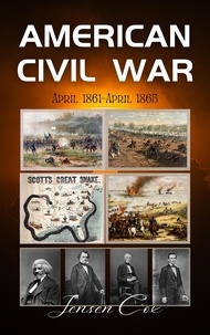 Télécharger le livre en ligne gratuitement American Civil War: April 1861-April 1865