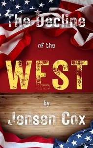 Livre en ligne pdf download The Decline of the West