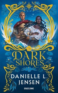 Dark Shores, T1 : Dark Shores