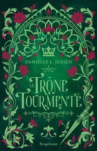 Le trône tourmenté