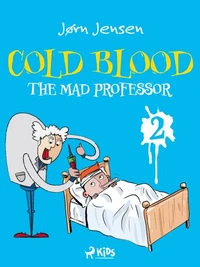 Cold Blood 2 – The Mad Professor