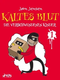 Kaltes Blut 1: Die verschwundenen Kinder