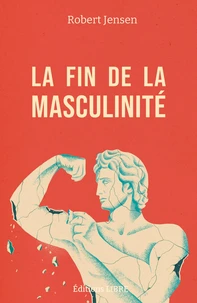 La fin de la masculinité