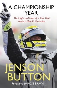Jenson Button - A Championship Year.