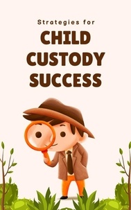  Jeny Colli - Strategies for Child Custody Success.