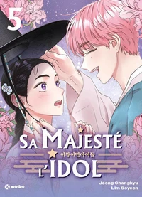 Sa Majesté l'Idol Tome 5