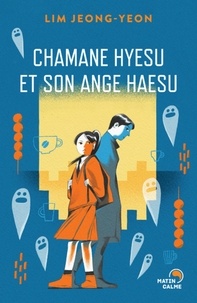 Téléchargez des livres epub gratuits pour ipad Chamane Hyesu et son ange Haesu en francais