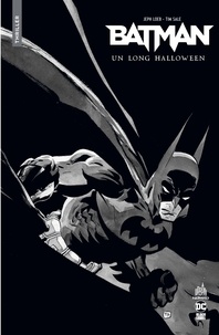 Jeph Loeb et Tim Sale - Batman  : Un long halloween.