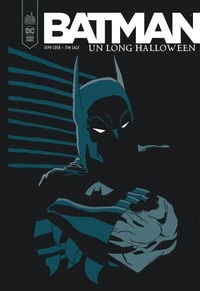 Jeph Loeb et Tim Sale - Batman  : Un Long Halloween.