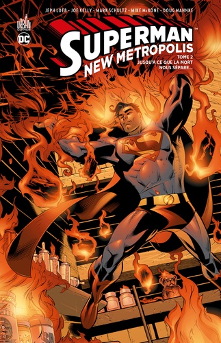 Superman New Metropolis Tome 2 Jusqu'à ce que la mort nous sépare