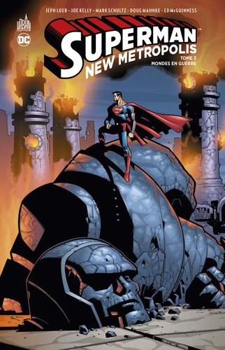 Superman New Metropolis Tome 3 Mondes en guerre